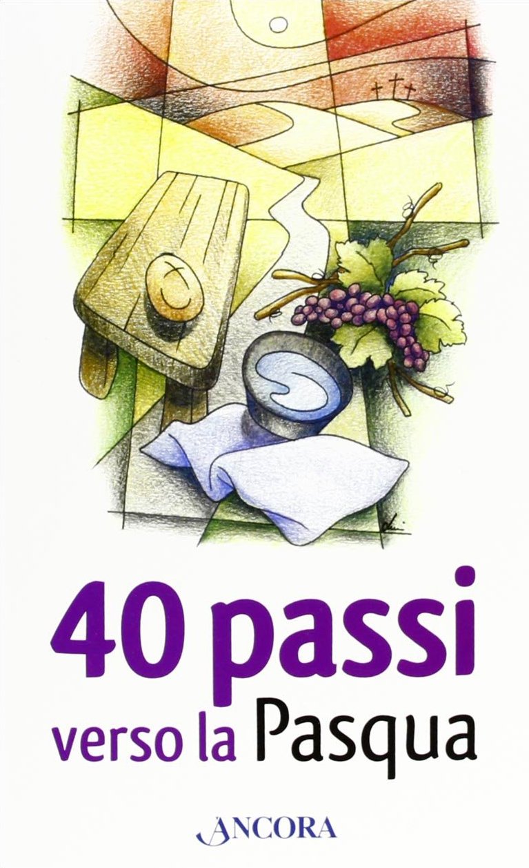 40 passi verso la Pasqua