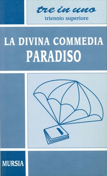 Divina Commedia. Paradiso