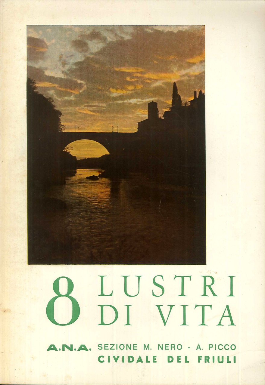 8 lustri di vita.
