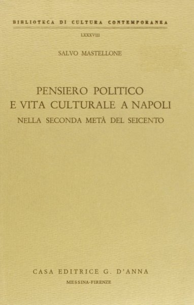 Pensiero politico e vita culturale a Napoli nella seconda metà …