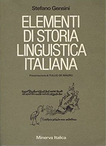 Elementi di storia linguistica italiana. Per le Scuole superiori
