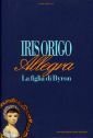 Allegra. La figlia di George Gordon, Lord Byron | Immagine principale