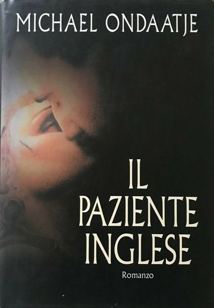 Il Paziente Inglese, Milano, Garzanti, 1993