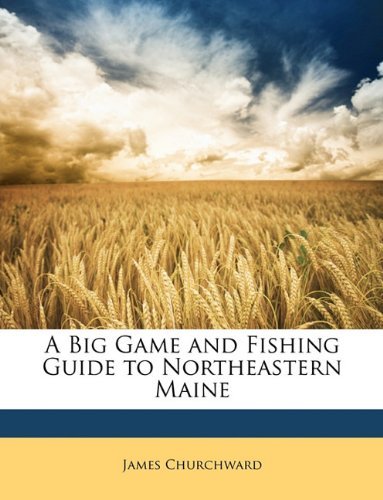 A Big Game and Fishing Guide To Northeastern Maine | Immagine principale