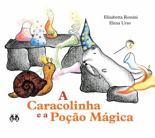 A Caracolinha e a Poção Mágica | Immagine principale