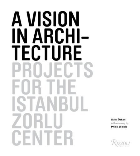 A Vision in Architecture: Projects for the Istanbul Zorlu Center | Immagine principale