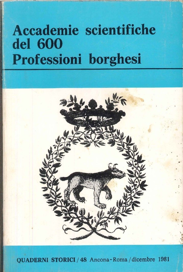 Accademie scientifiche del '600. Professioni borghesi