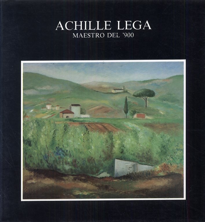 Achille Lega maestro del '900