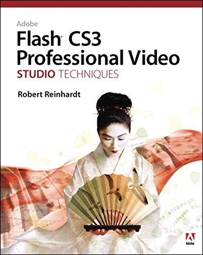 Adobe Flash Cs3 Professional Video: Studio Techniques