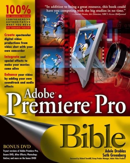 Adobe Premiere Pro CS3 Bible