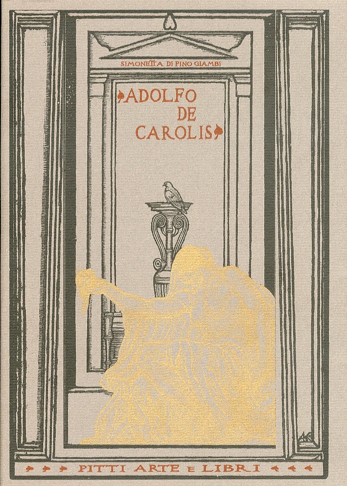 Adolfo De Carolis. Il piacere dell'arte