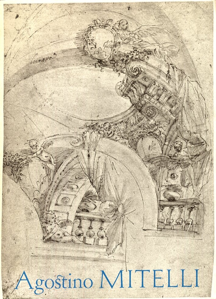 Agostino Mitelli Drawings. Loan Exhibition from the Kunstbibliothek
