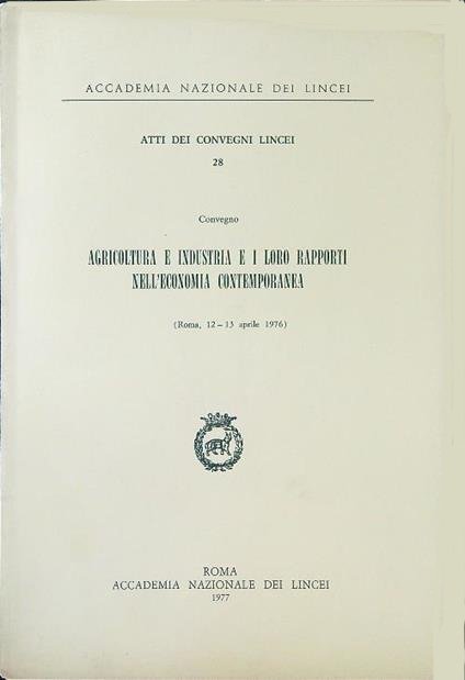 Agricoltura e industria e i loro rapporti nell'economia contemporanea