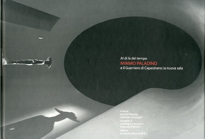 Al di là del tempo. Mimmo Paladino e il guerriero …
