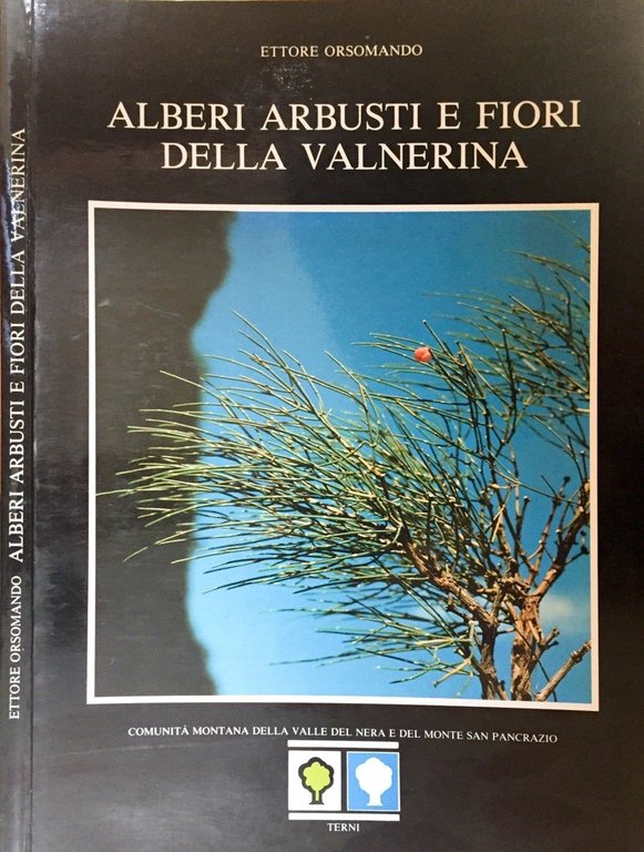 Alberi arbusti e fiori della Valnerina.