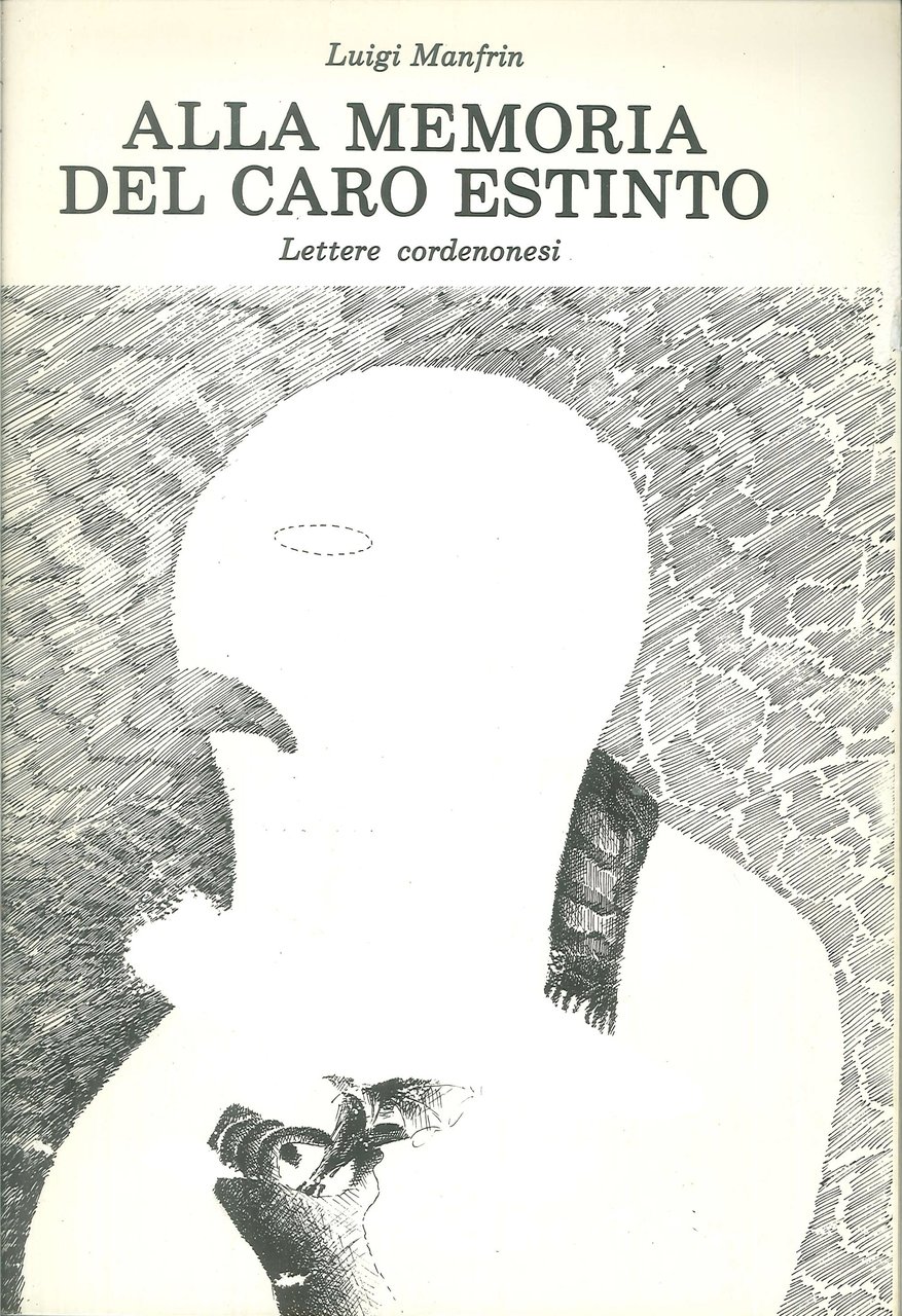 Alla memoria del caro estinto. Numero unico