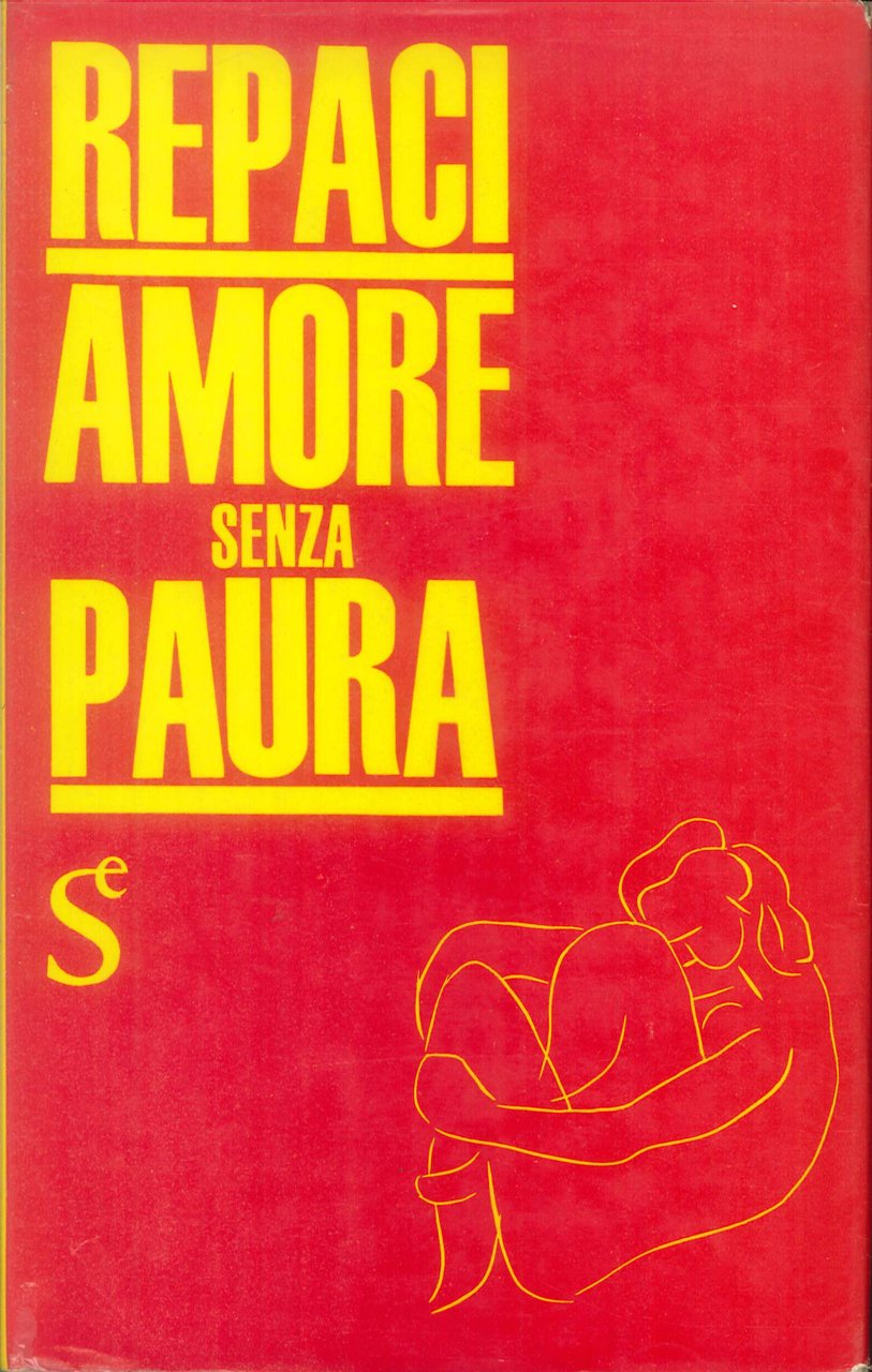 Amore Senza Paura., Milano, Sugar Editore, 1963