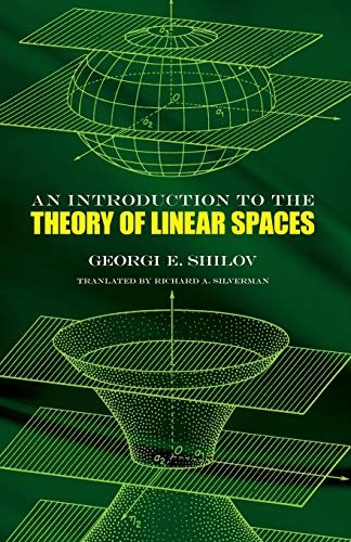 An Introduction To the Theory of Linear Spaces