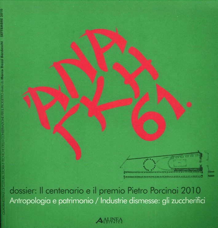 Ananke. 61. Cultura storia e tecniche della conservazione. Dossier. Il …