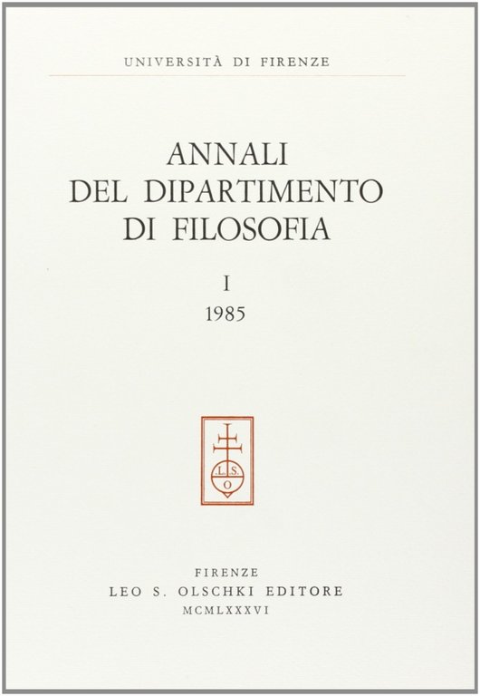 Annali del Dipartimento di filosofia, Università di Firenze. Vol. 1