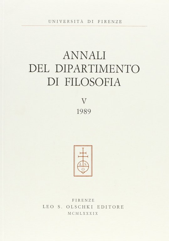 Annali del Dipartimento di filosofia, Università di Firenze. Vol. 5