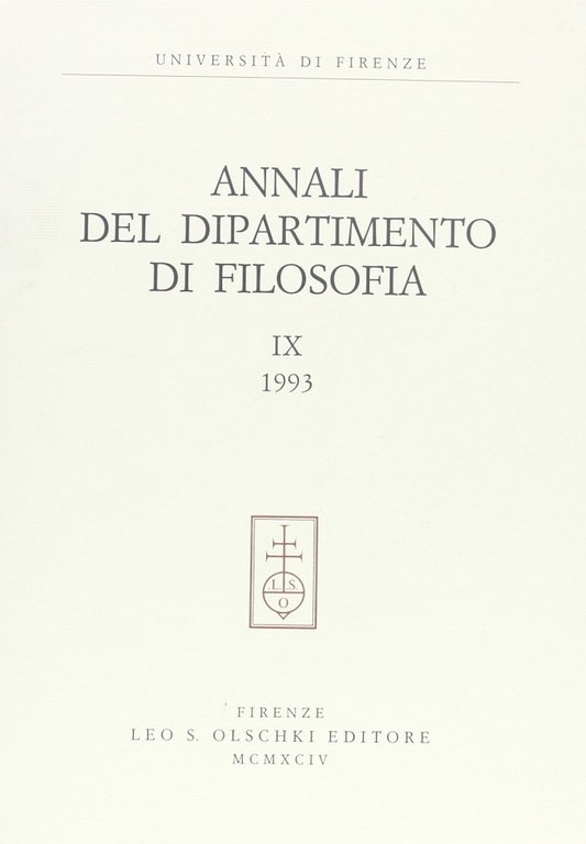Annali del Dipartimento di filosofia, Università di Firenze. Vol. 9