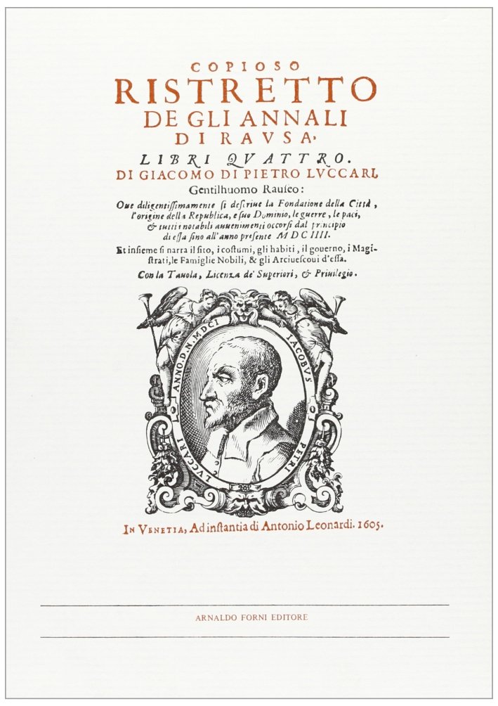 Annali di Ragusa (Dalmata) (rist. anast. 1605)