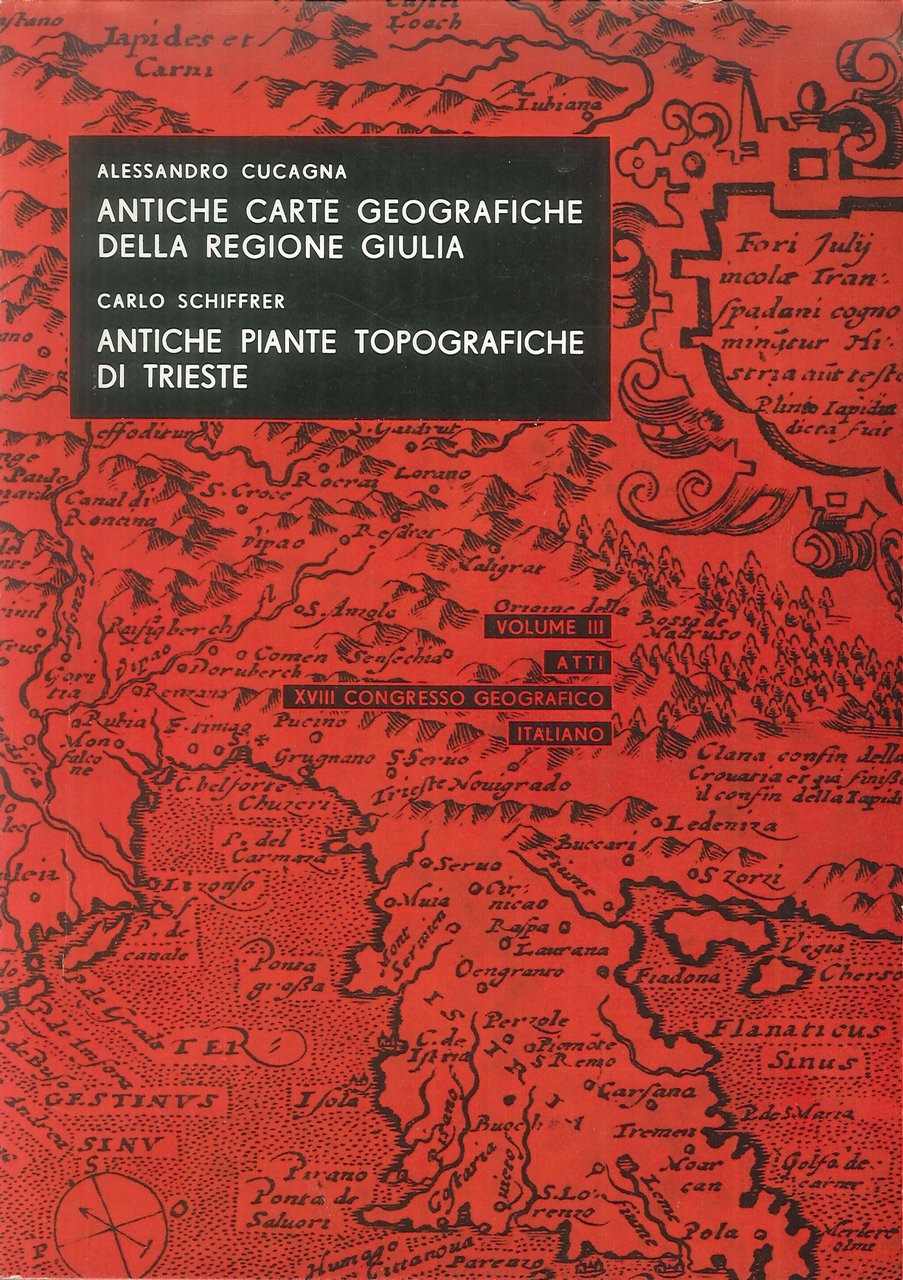 Antiche carte geografiche della regione Giulia. Antiche piante topografiche di … | Immagine principale