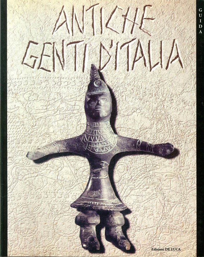 Antiche Genti d'Italia. Guida