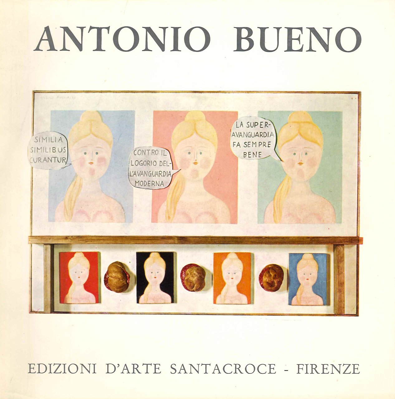 Antonio Bueno opere dal 1956 al 1966.