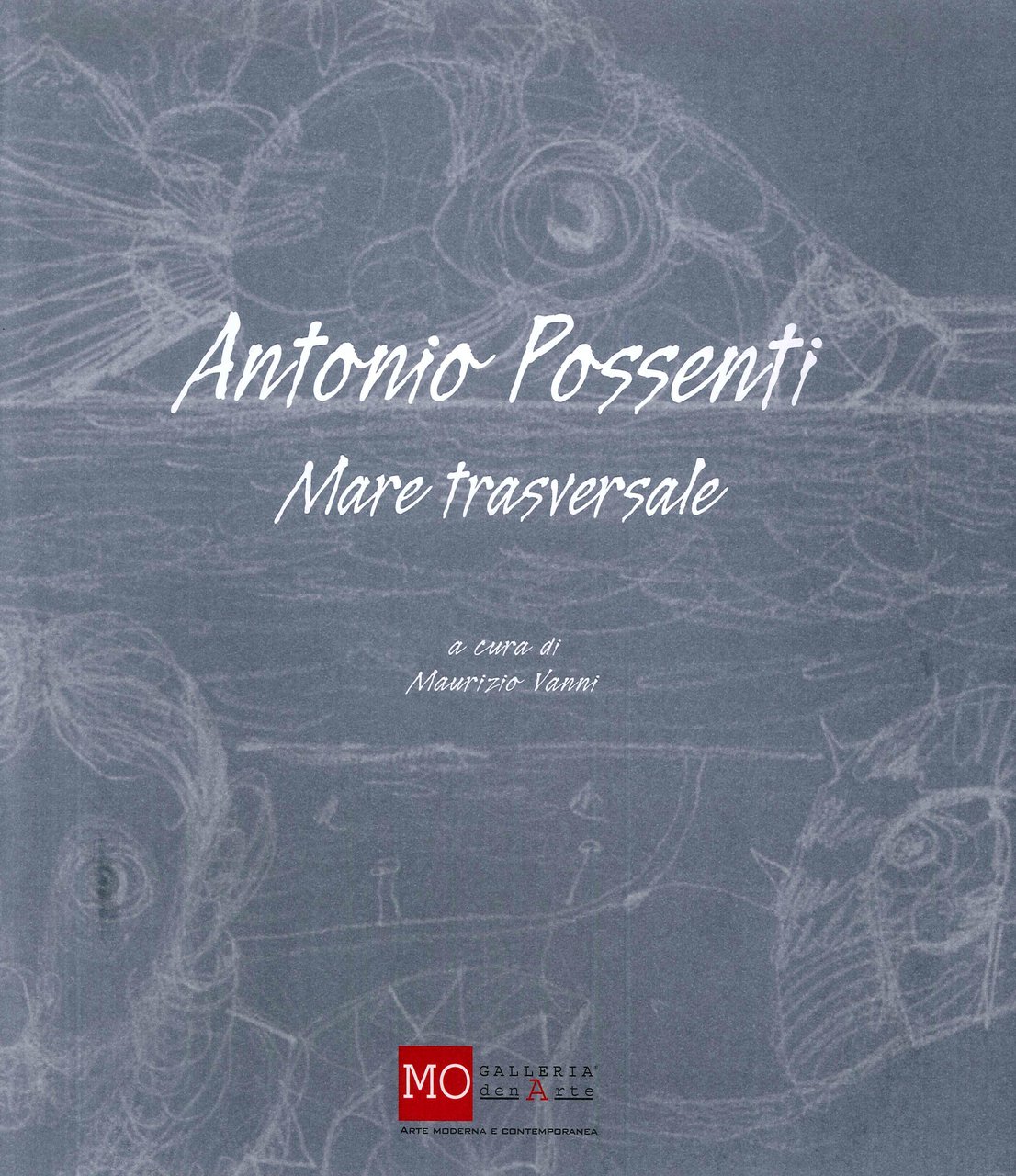 Antonio Possenti. Mare Trasversale