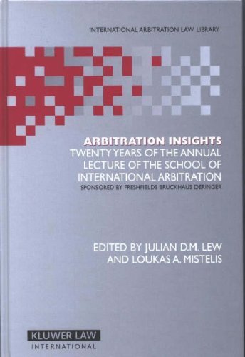Arbitration Insights: Twenty Years of the Annual Lecture of the …