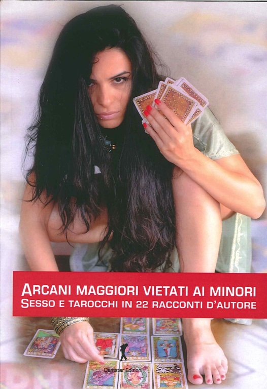 Arcani maggiori vietati ai minori. Sesso e tarocchi in 22 …