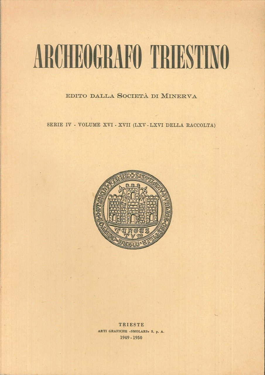 Archeografo Triestino. Serie IV - Volume XVI - XIII (LXI …
