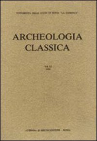 Archeologia Classica. 1982. Vol. 34, Roma, Libreria Editrice L'Erma di …