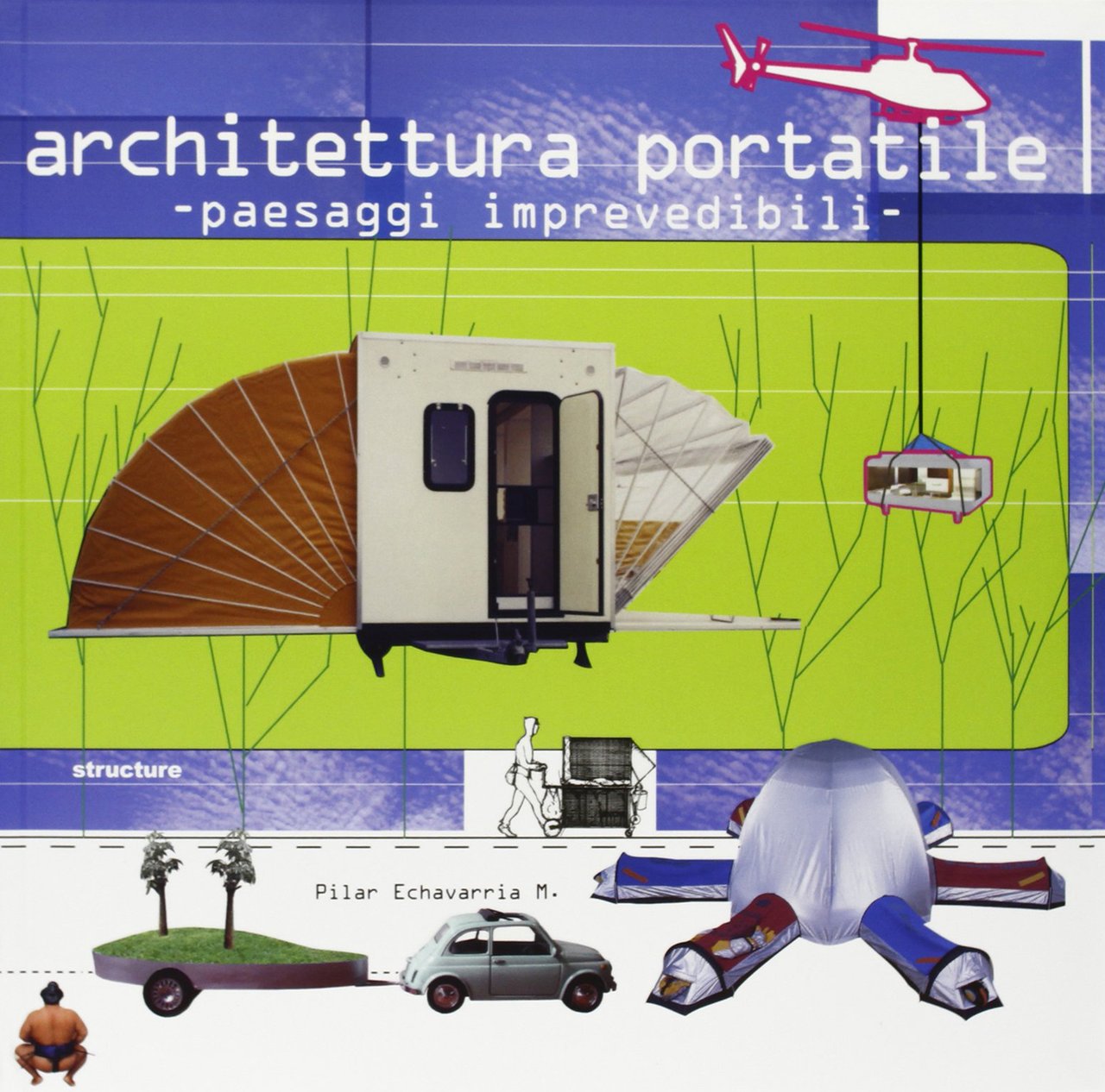 Architectura portatile paesaggi imprevedibili | Immagine principale