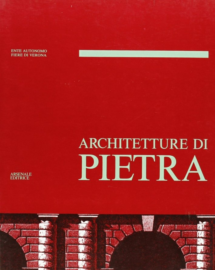 Architetture di pietra, San Giovanni Lupatoto, Arsenale Editrice, 1987