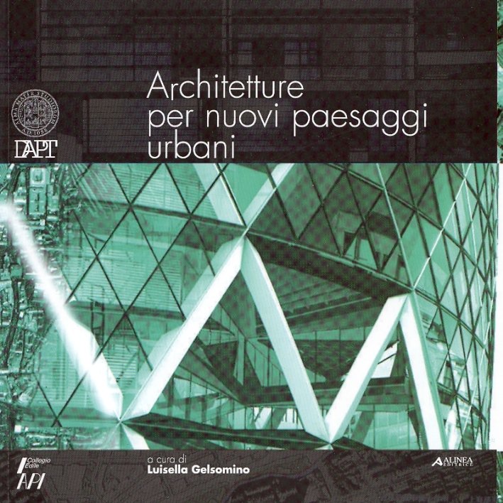 Architetture per Nuovi Paesaggi Urbani