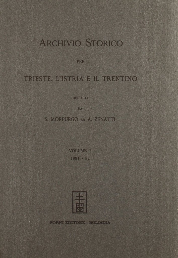 Archivio Storico per Trieste, l'Istria e il Trentino | Immagine principale