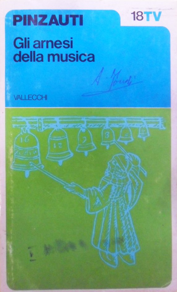 Arnesi della Musica, Firenze, Vallecchi Editore, 1973
