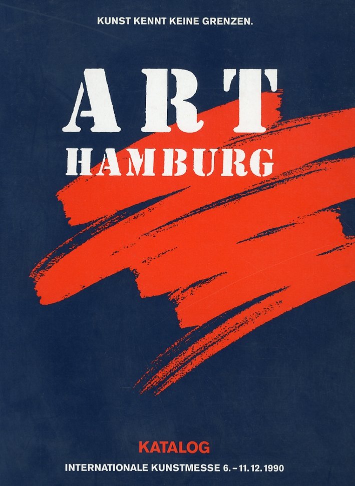 Art Hamburg. Kunst Kennt Keine Grenzen. Katalog Internationale Kunstmesse 6-11/12/1990 | Immagine principale