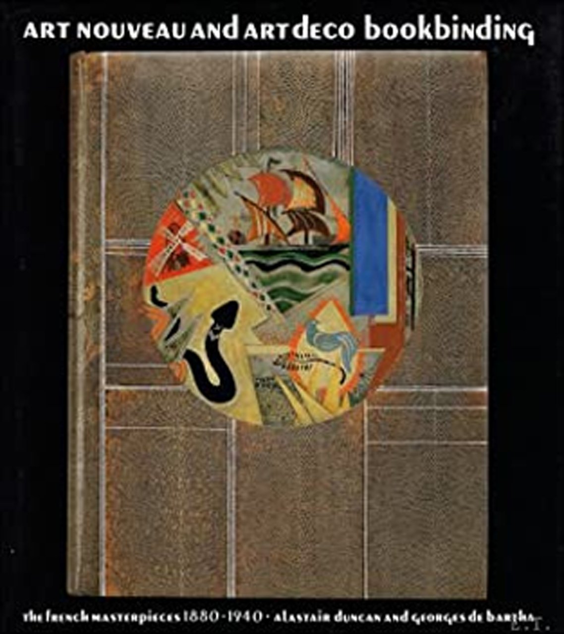 Art Nouveau and Art Deco bookbinding: French masterpieces 1880-1940