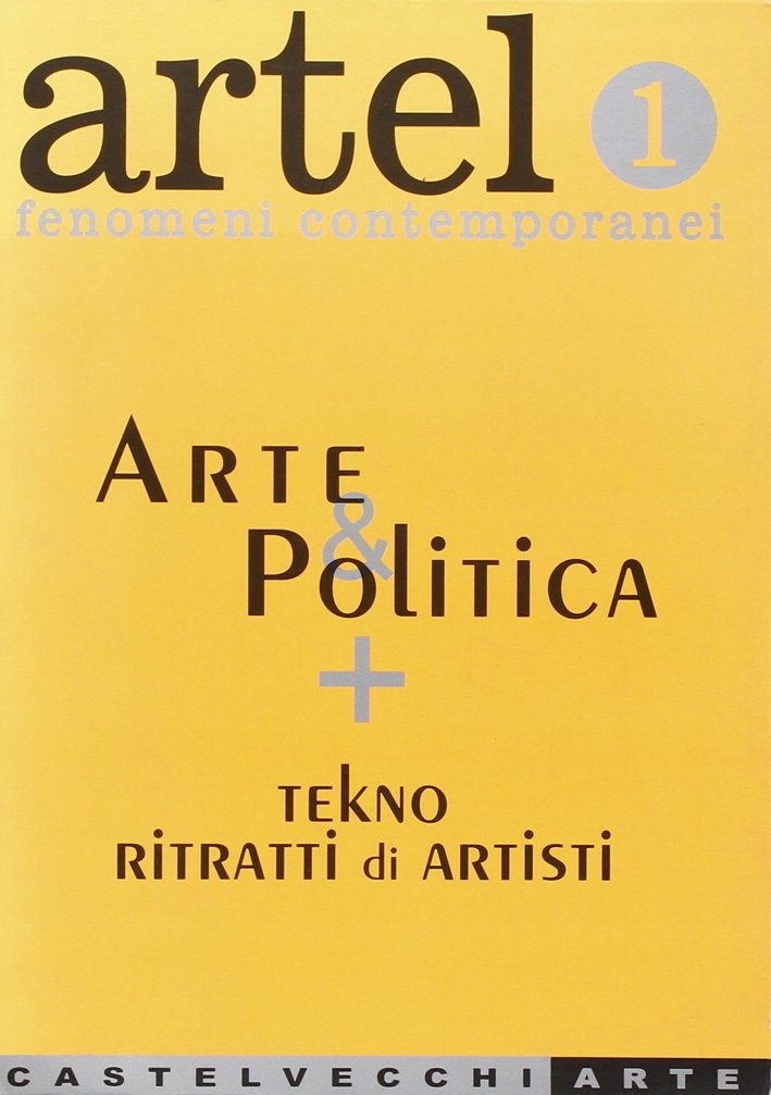 Artel. Vol. 1: Arte e Politica