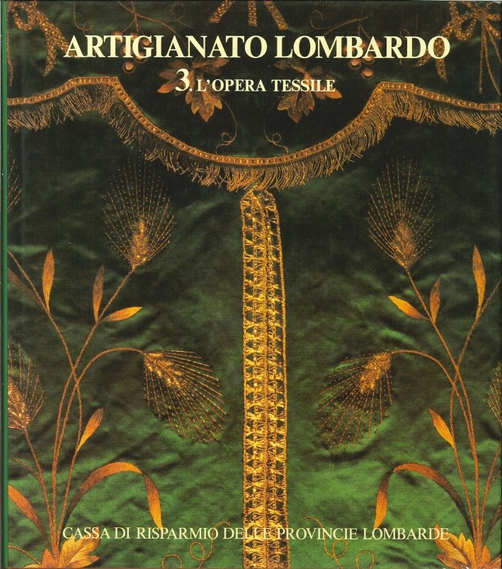 Artigianato Lombardo. III. L'Opera Tessile | Immagine principale