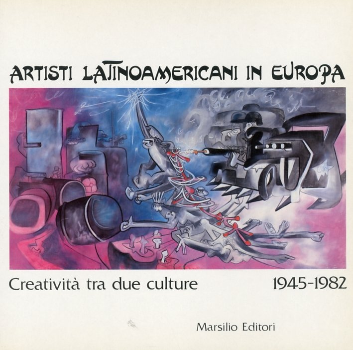 Artisti Latinoamericani in Europa. Creatività tra Due Culture 1945-1982 | Immagine principale