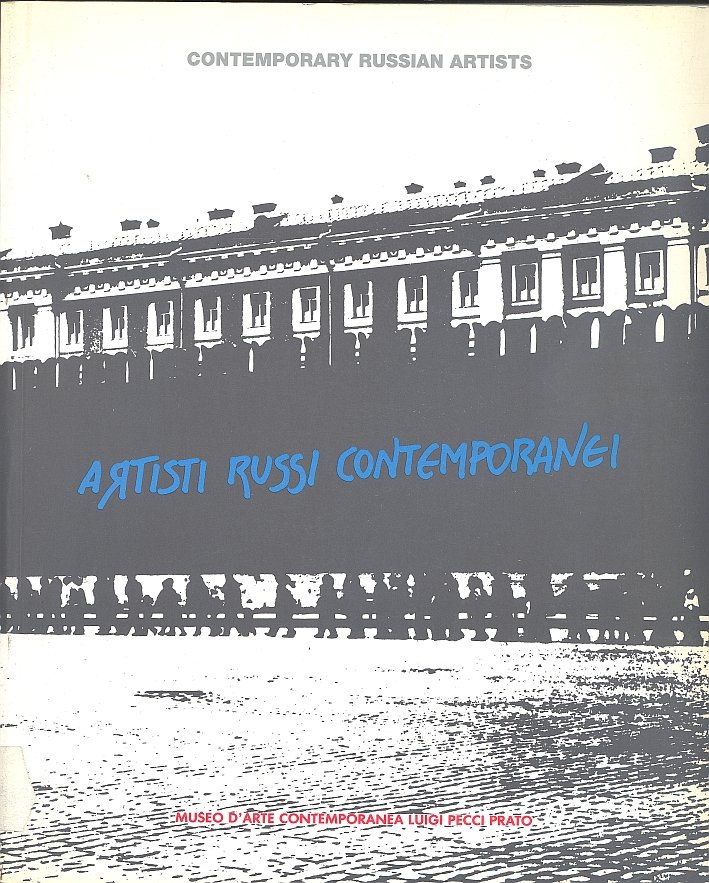 Artisti russi contemporanei. Contemporary russian artists
