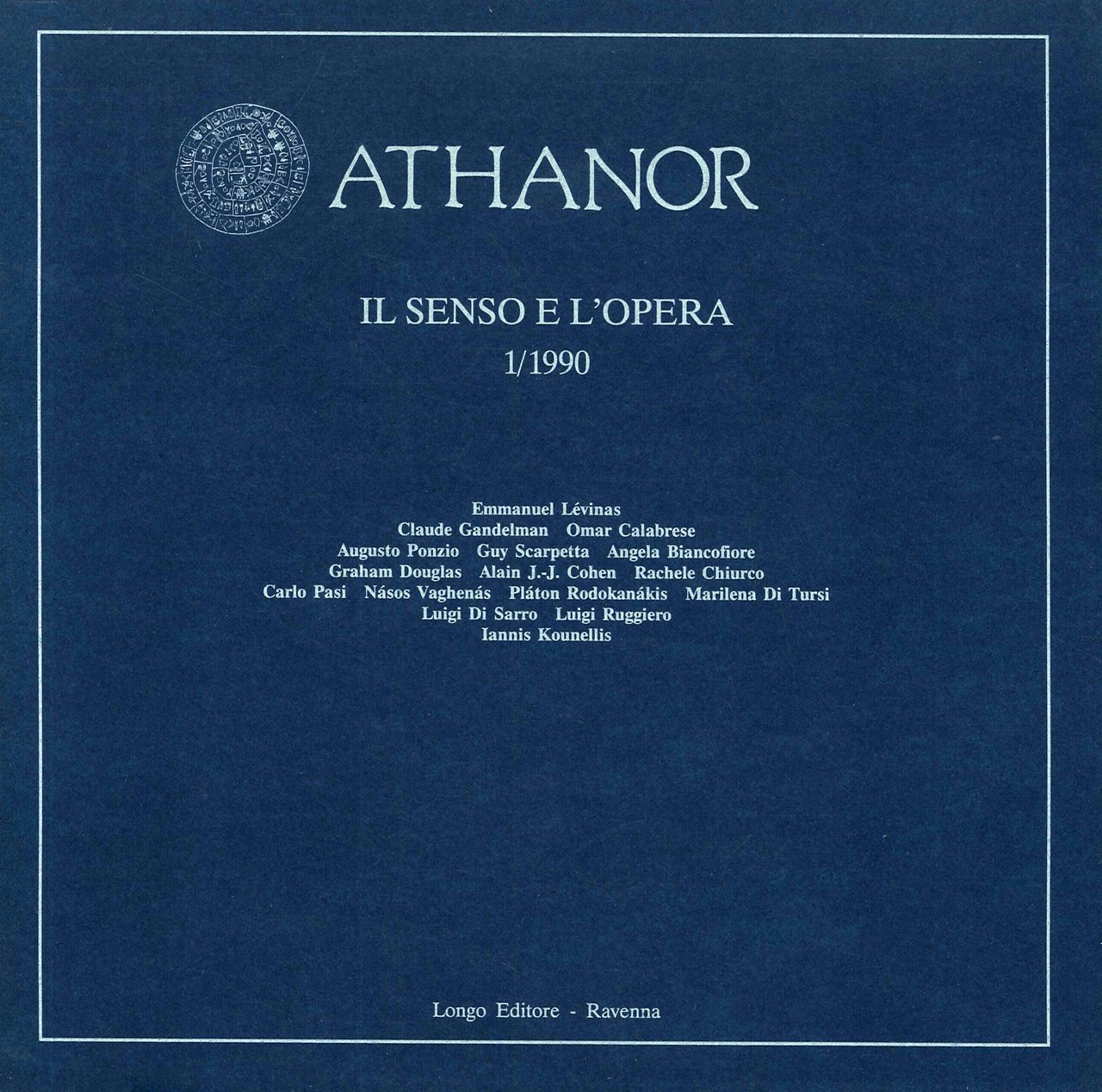 Athanor. 1/1990. Il senso e l'opera