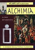 Atlante dell'Esoterismo. Alchimia