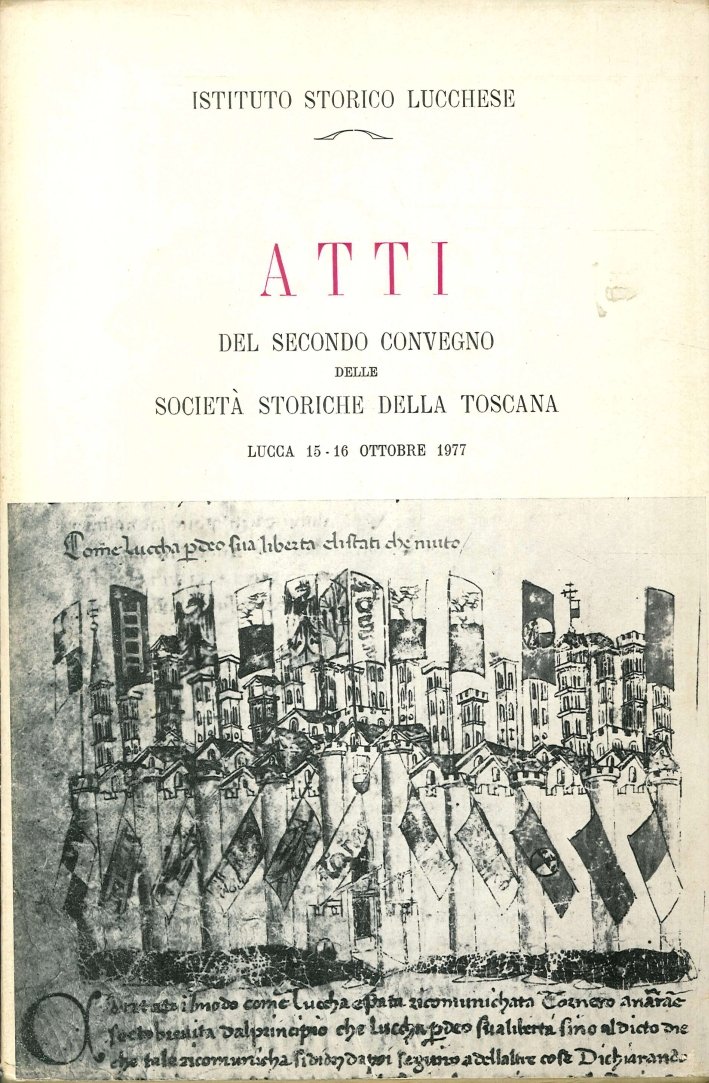 Atti del Secondo Convegno delle Societa' Storiche della Toscana | Immagine principale
