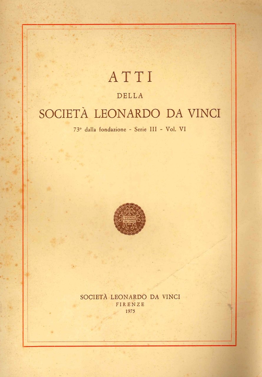 Atti della Società Leonardo da Vinci. 73° dalla fondazione - …